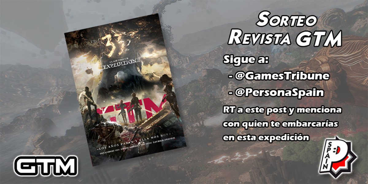 PersonaSpain's tweet photo. ✨SORTEO✨
¡Gana esta revista GTM con portada de Clair Obscur: Expedition 33! 

Para participar:

1⃣Haz RT a este post
2⃣Sigue a @GamesTribune  & @PersonaSpain
3⃣Menciona con quien te embarcarías en esta expedición

🗓️Fin 2/4/2025 - Envío válido para Península