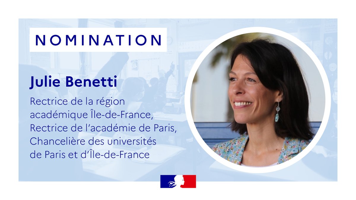 #NOMINATION | Julie Benetti est nommée rectrice de la Région académique Île-de-France, rectrice de l'académie de Paris, chancelière des universités de Paris et d'Île-de-France par décret du Président de la République en date du 12 mars 2025.