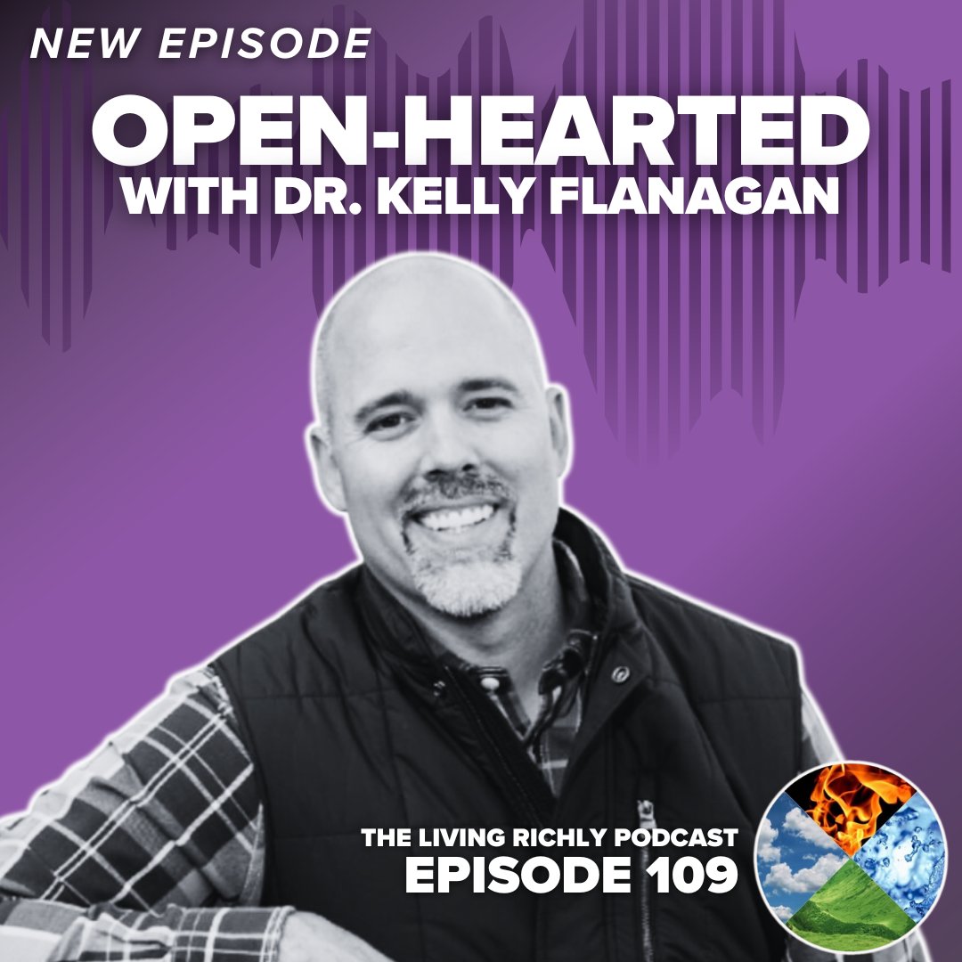 living_richly's tweet image. We welcome back Dr. Kelly Flanagan, author and coach, for a transformative discussion on emotional openness.  liverichly.me/109yt

#OpenHearted #EmotionalFreedom #Vulnerability #KellyFlanagan #EmotionalWellness #LivingRichly #LivingRichlyNation #LivingRichlyPodcast