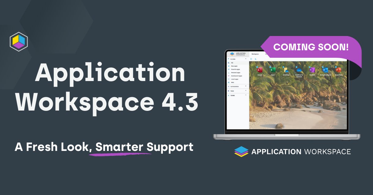 👀 Application Workspace 4.3 is coming with exciting updates!

✨ New UI – Sleek, modern interface
💬 Teams Integration – Access apps from Teams
🔧 Enhanced Diagnostics – Faster troubleshooting

Full release on April 16 – a smarter workspace ahead!