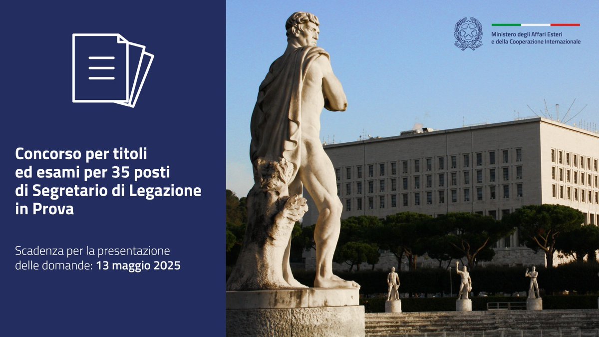 🔴 Vuoi intraprendere la carriera diplomatica?
Consulta il bando di concorso, per titoli ed esami, a 35 posti di Segretario di Legazione in prova.
 
📆 Scadenza 13 maggio 2025.

Tutte le informazioni al link 👇🏻
esteri.it/it/ministero/l…