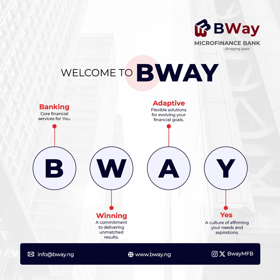 BwayMfb's tweet photo. Welcome to BWay Microfinance Bank – where banking meets convenience!
We’re here to provide secure, flexible, and accessible financial solutions tailored to your needs.
Join us as we redefine banking for you!
#WelcomeToBWay #BWayMFB #BankingMadeEasy #FinancialFreedom https://t.co/u0SrKCQVpk