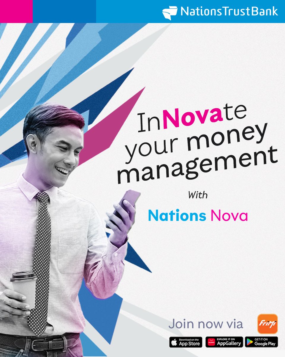 From saving to spending, Nations Nova makes it effortless!

Get onboard Nations Nova via FriMi - bit.ly/FriMi_store

For more details visit - nationstrust.com/personal/perso…

#NationsNova #NationsTrustBank #FriMi #banking #lka