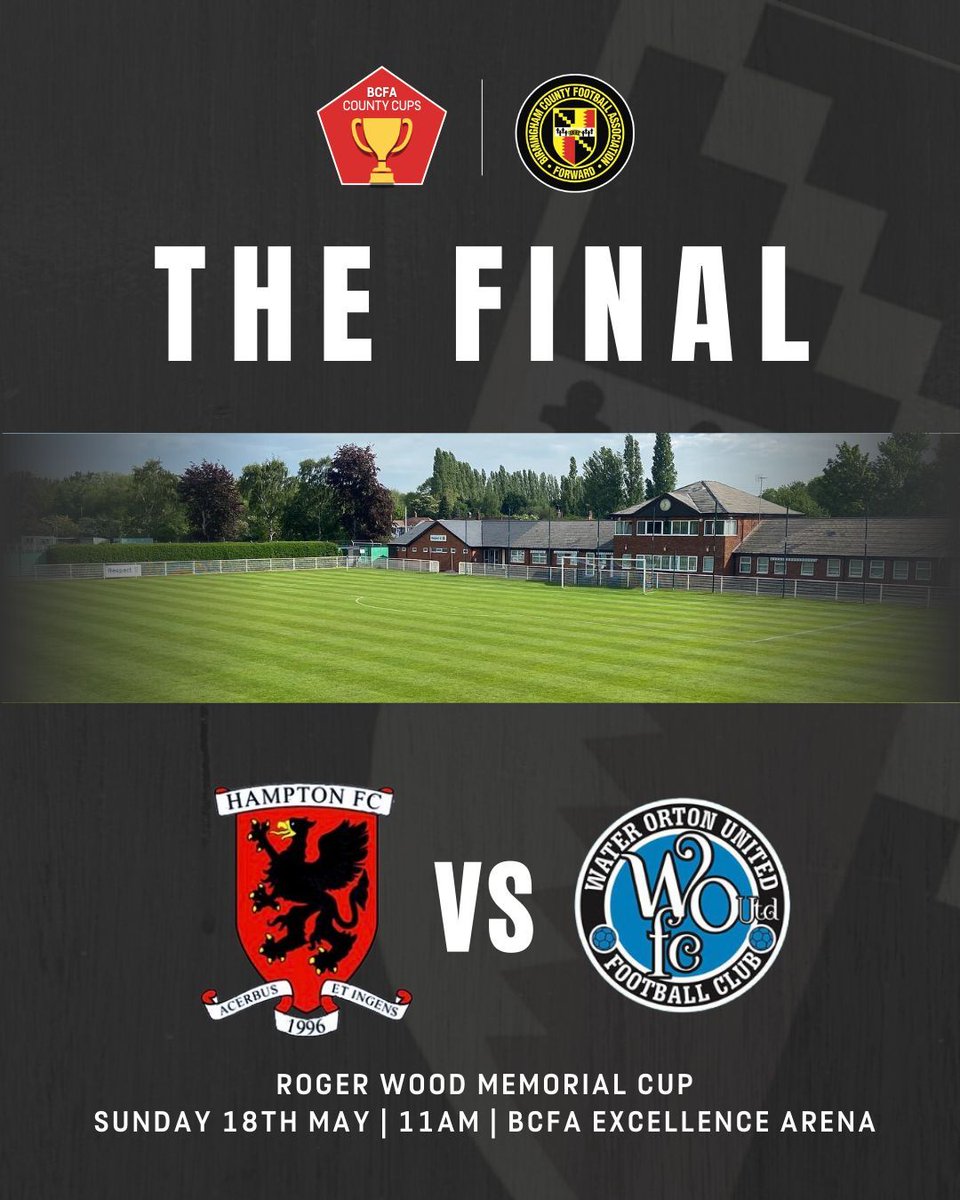 Birmingham County FA (@birminghamfa) on Twitter photo ๐๐จ๐ ๐๐ซ ๐๐จ๐จ๐ ๐๐๐ฆ๐จ๐ซ๐ข๐๐ฅ ๐๐ฎ๐ฉ ๐
๐ข๐ง๐๐ฅ ๐
There will be a new name on the trophy this year as <a href="/HamptonUnited/">Hampton United๐</a> take on <a href="/WaterOrtonFC/">Water Orton F. C</a> at BCFA HQ on Sunday 18th May ๐๏ธ
You can get your tickets now! ๐๏ธ๐ buff.ly/xeKg9zv
#BCFACountyCups | #MoreThanACup ๐๐จ๐ ๐๐ซ ๐๐จ๐จ๐ ๐๐๐ฆ๐จ๐ซ๐ข๐๐ฅ ๐๐ฎ๐ฉ ๐
๐ข๐ง๐๐ฅ ๐
There will be a new name on the trophy this year as <a href="/HamptonUnited/">Hampton United๐</a> take on <a href="/WaterOrtonFC/">Water Orton F. C</a> at BCFA HQ on Sunday 18th May ๐๏ธ
You can get your tickets now! ๐๏ธ๐ buff.ly/xeKg9zv
#BCFACountyCups | #MoreThanACup