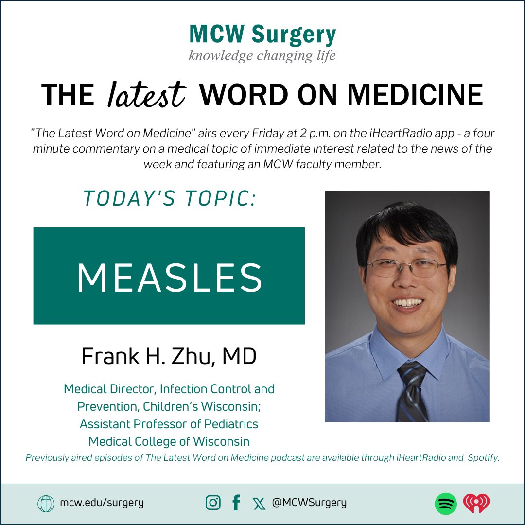 MCW Surgery (@mcwsurgery) on Twitter photo 🎙️The #LatestWordOnMedicine airs at 2PM on <a href="/iHeartRadio/">iHeartRadio</a> & will discuss #Measles with Dr. Frank Zhu!
Listen here: ow.ly/OrPL50PM7B1
#LeadingTheWay <a href="/MedicalCollege/">Medical College of Wisconsin</a> <a href="/Froedtert/">Froedtert</a> 🎙️The #LatestWordOnMedicine airs at 2PM on <a href="/iHeartRadio/">iHeartRadio</a> & will discuss #Measles with Dr. Frank Zhu!
Listen here: ow.ly/OrPL50PM7B1
#LeadingTheWay <a href="/MedicalCollege/">Medical College of Wisconsin</a> <a href="/Froedtert/">Froedtert</a>