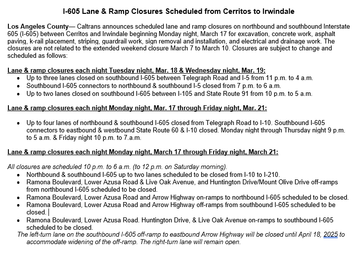 Freeway closure information for upcoming construction on I-605 Freeway.