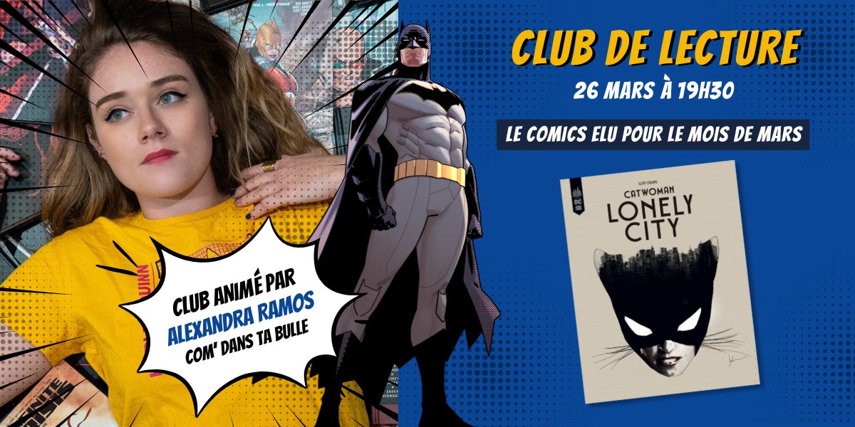 Le Club de Lecture continue en mars !
Et on revient avec une lecture girl power "Catwoman Lonely City" 

Viens échanger avec @comdanstabulle pendant deux heures chez Batman Escape le 26 mars à 19h30

Inscription : bit.ly/3FuDj4x
#ComicBookClub #comics #catwoman #DCComics