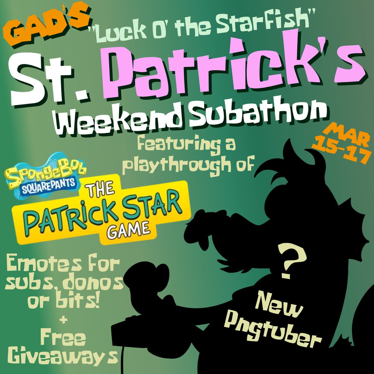 GadsSewerStream's tweet photo. I'm feeling lucky so let's celebrate our fav Starfish Saint with a themed subathon
Help me get more gold in me pot so I can commission more stream assets while I play the Patrick Game and do emote comms
☘️Date and times (pst)☘️ 
Mar 15 Noonish-8 pm  
Sun 11am -3 pm 
Mon 7-11 https://t.co/6yHMVxSSE0