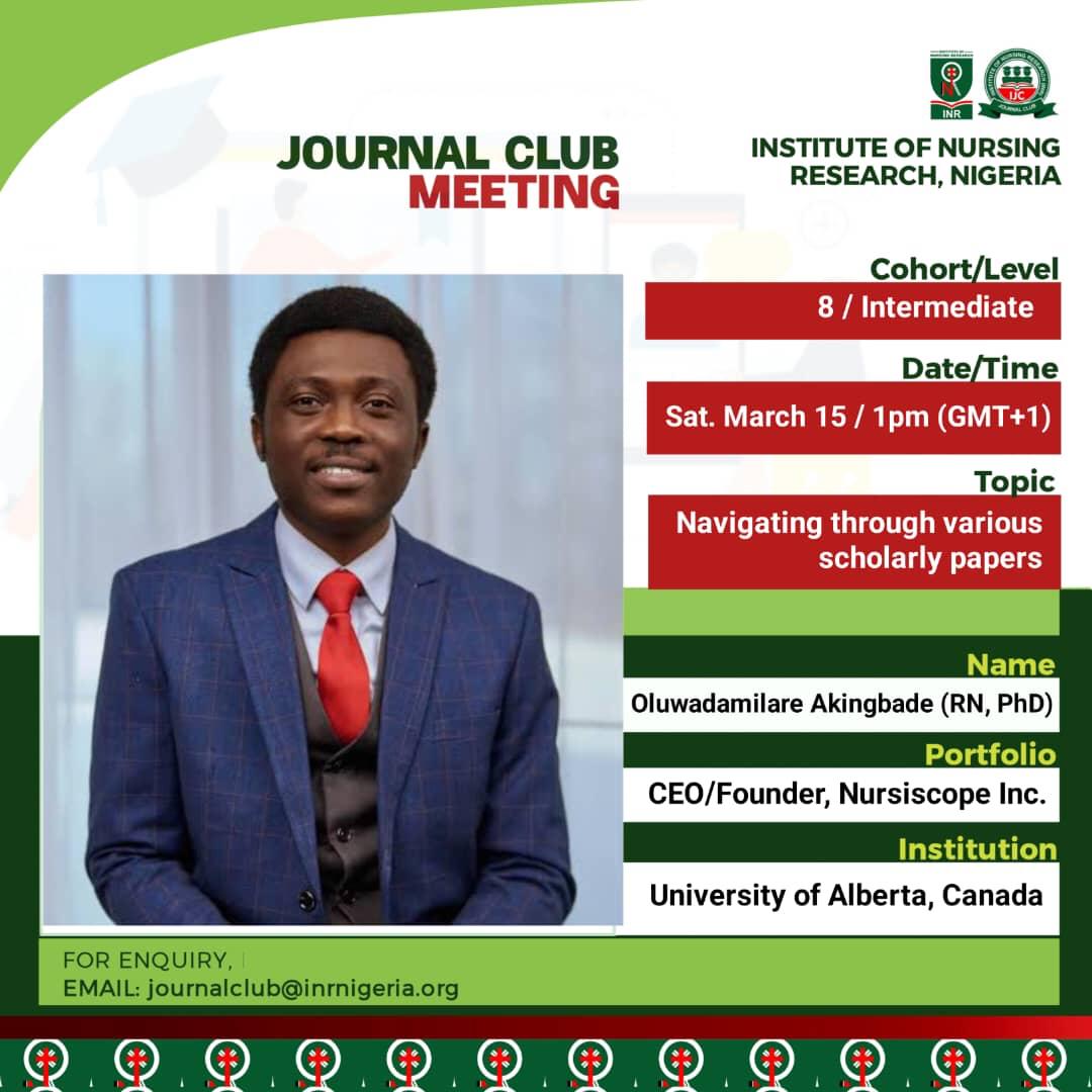 Institute of Nursing Research NIGERIA π (@inrnigeria) on Twitter photo Tomorrow is another date to learn from a scholar-Dr Akingbade Oluwadamilare, Nursiscope's CEO/Founder; who will treat the topic "Navigating through various scholarly papers" with IJC cohort 8 intermediate class
To join the next IJC cohort,reach out via journalclub@inrnigeria.org Tomorrow is another date to learn from a scholar-Dr Akingbade Oluwadamilare, Nursiscope's CEO/Founder; who will treat the topic "Navigating through various scholarly papers" with IJC cohort 8 intermediate class
To join the next IJC cohort,reach out via journalclub@inrnigeria.org