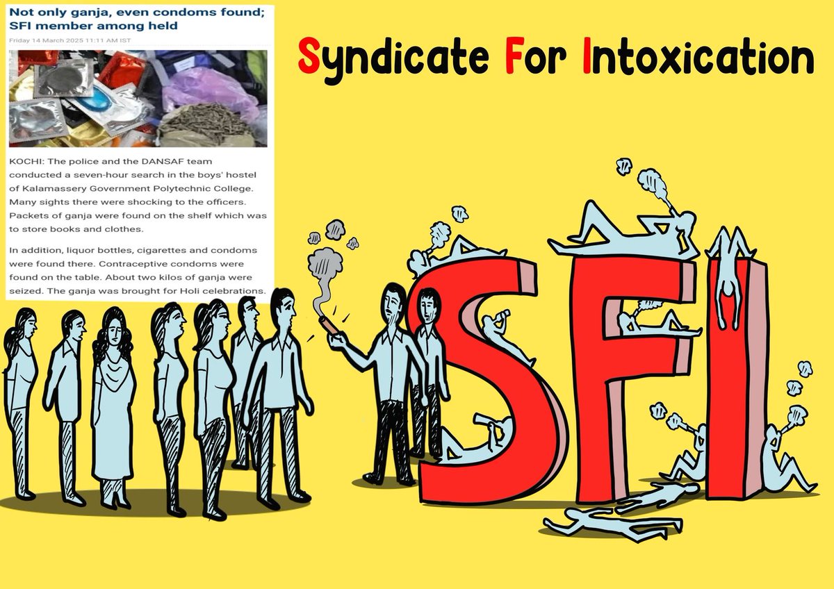 BJP4Keralam's tweet photo. SFI is Syndicate For Intoxication, dragging student politics into a pit of decadence and disgrace. . It is the solemn duty of student bodies to nurture the youth into assets for society, yet under the Communist Party's grip, they have become the architects of destruction—poisoning an entire generation.

From brutal ragging in campuses to the rampant use of ganja and synthetic drugs, our once-thriving universities—where verses of wisdom  were penned—are now shrouded in smoke and delirium. These anti-social elements have no place in our temples of knowledge. The time has come to cleanse our campuses of this toxic presence. The only path forward is the complete eradication of SFI!