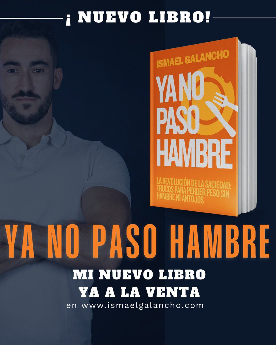 YA ESTÁ A LA VENTA MI NUEVO LIBRO “YA NO PASO HAMBRE”

Está disponible tanto en formato físico como digital aquí: 
ismaelgalancho.com/libro-ya-no-pa… 

También puedes encargarlo en tu librería más cercana o grandes superficies como Fnac, Amazon, El Corte Inglés o Casa del libro.