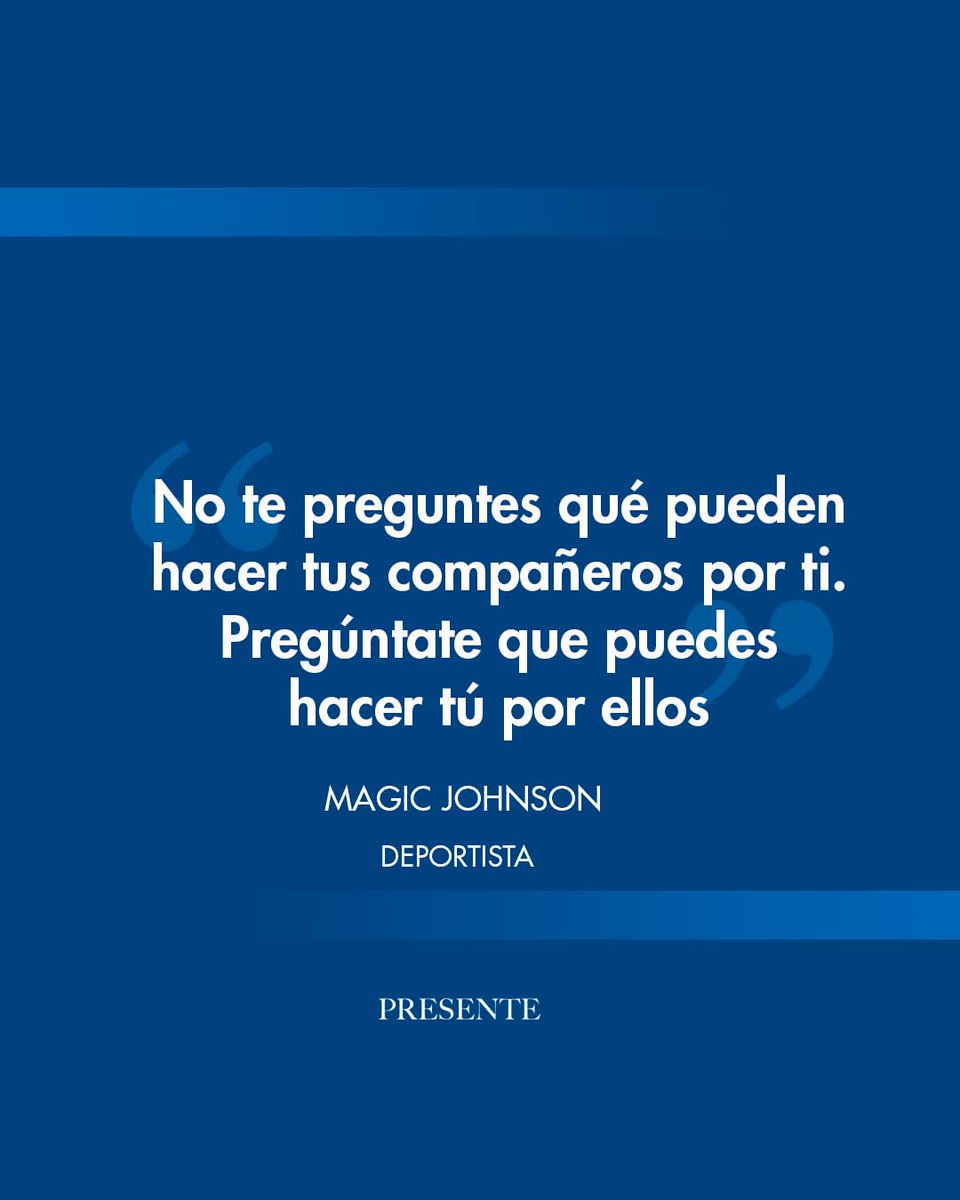 ✍ “No te preguntes qué pueden hacer tus compañeros por ti. Pregúntate que puedes hacer tú por ellos”, Magic Johnson, Deportista.

#FrasesEnPRESENTE