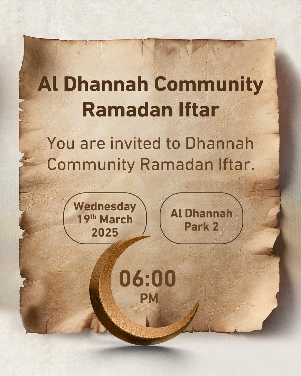 🌙✨ إفطار رمضان - مجتمع الظنة ✨🌙
أنتم مدعوون لحضور الإفطار الرمضاني لمجتمع الظنة.

📅 الأربعاء 19 مارس 2025
📍 حديقة الظنة 2
⏰ 06:00 مساءً

🌙✨ Al Dhannah Community Ramadan Iftar ✨🌙
You are invited to Dhannah Community Ramadan Iftar.

📅 Wednesday 19th March 2025
📍 Al