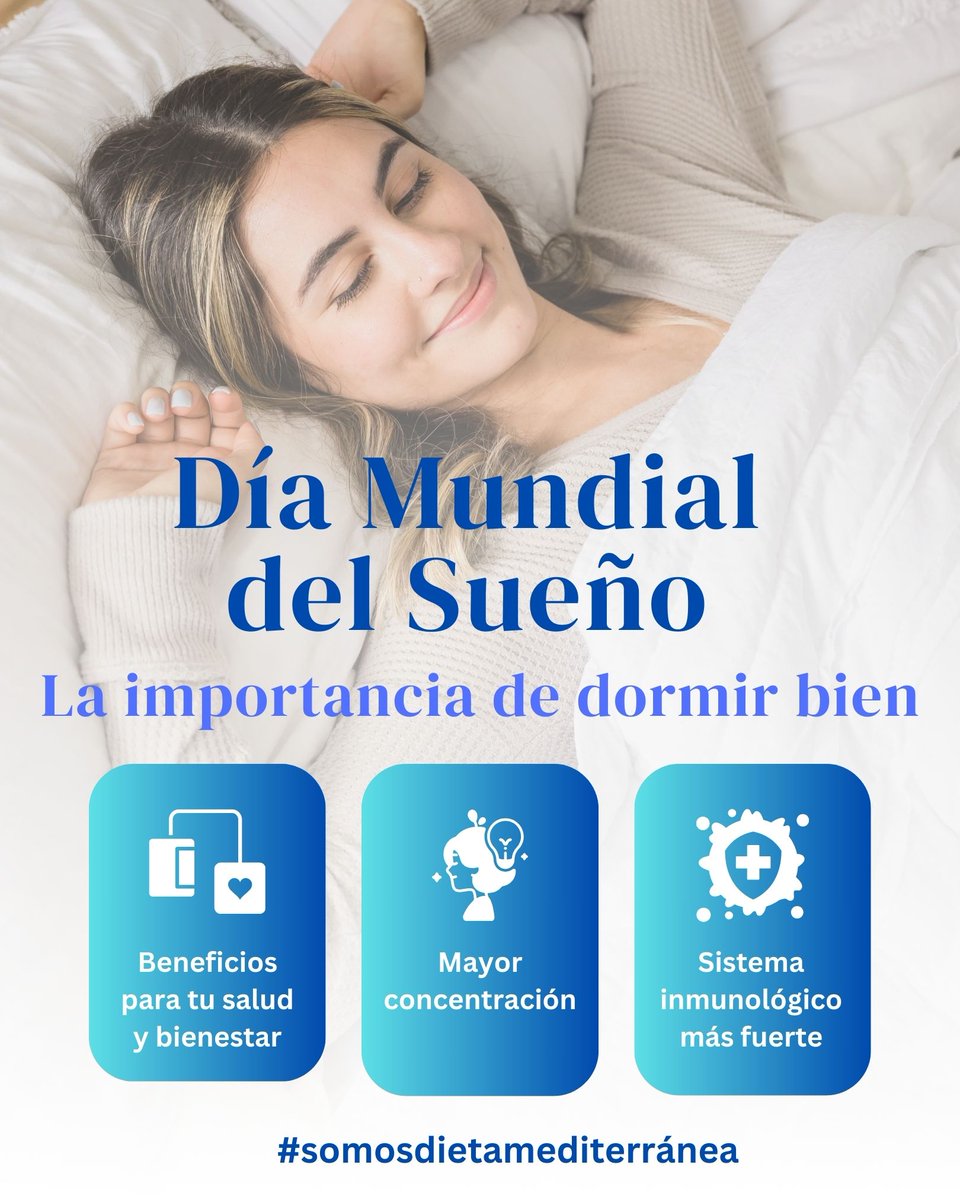 Hoy es el Día Mundial del Sueño 
El descanso es una parte esencial de la #DietaMediterránea, un estilo de vida saludable.
Dormir bien no es un lujo, es una necesidad. Cuidemos nuestro bienestar cada día.
#somosdietamediterranea