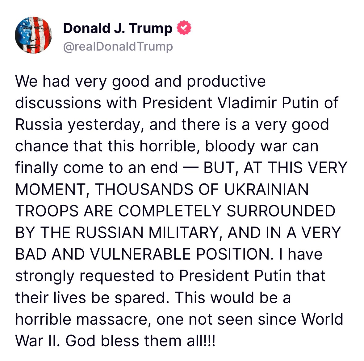 johnnymaga's tweet photo. 🚨 Trump says he spoke with Putin yesterday and asked him to spare the lives of Ukrainian soldiers that his military has surrounded.

The peace president. https://t.co/k8Bm41TwCZ