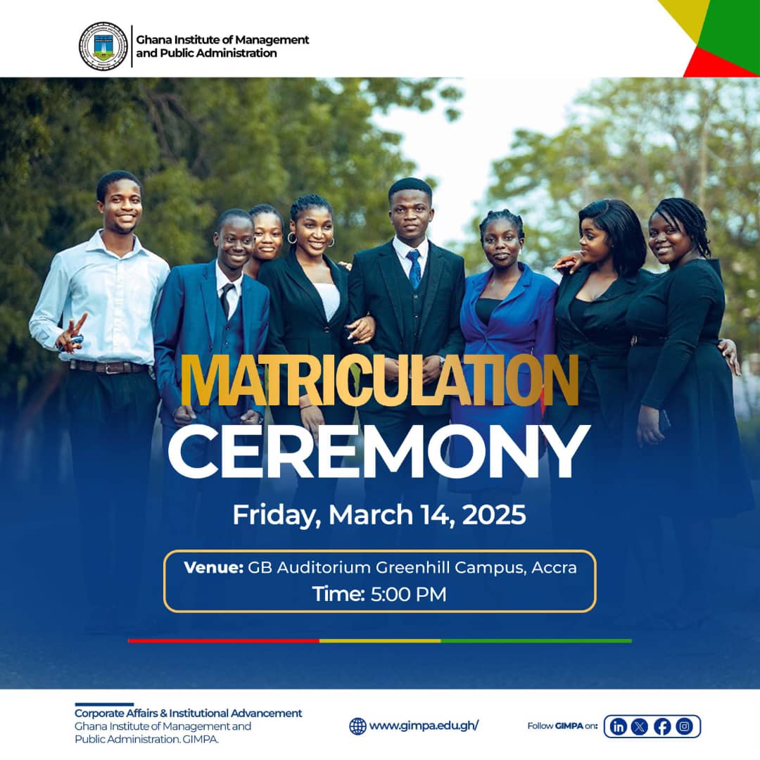 Don't forget! 

GIMPA's Matriculation Ceremony is today, Friday, March 14, 2025, at 5:00 PM in the GB Auditorium, Greenhill Campus.

Mark your calendars and be there on time! 

#GIMPA

#Matriculation2025