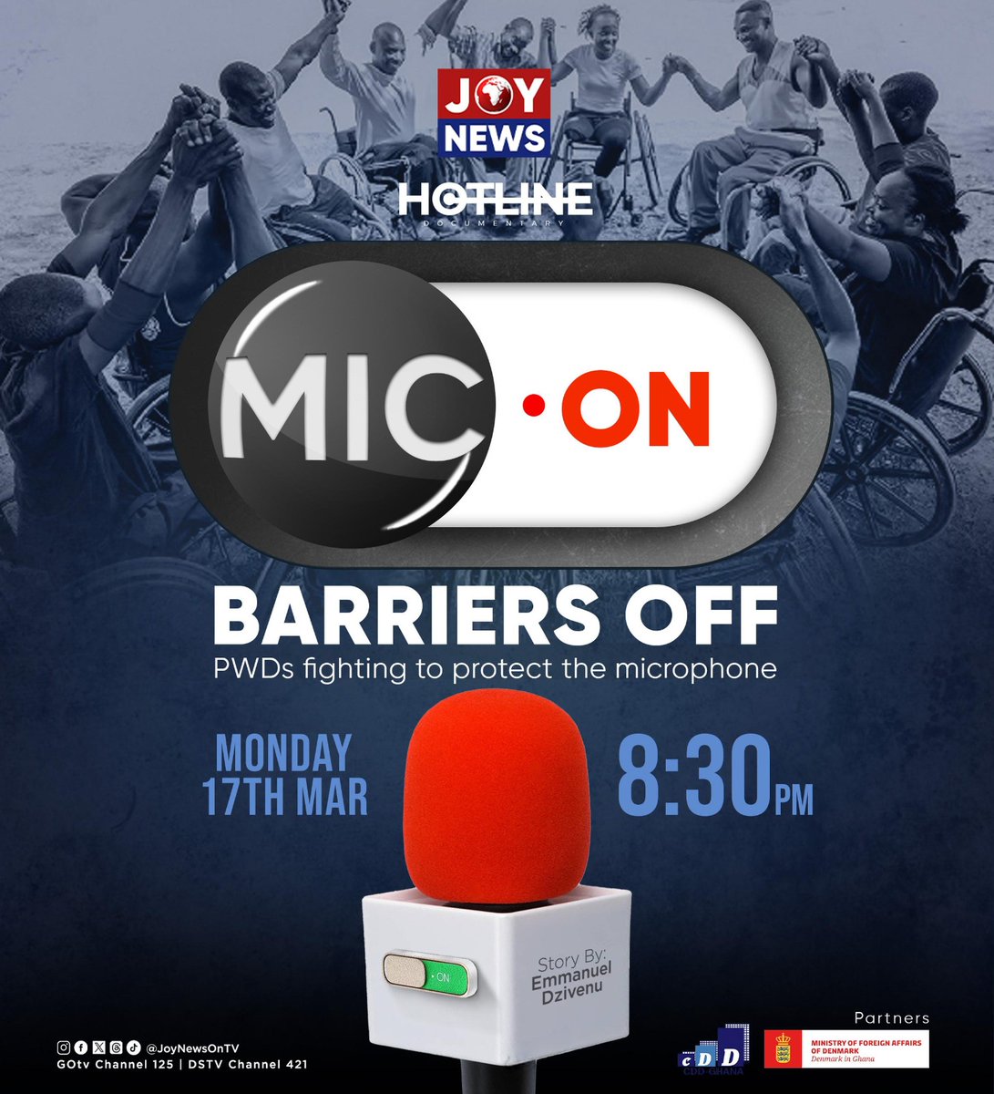 JoyNewsOnTV's tweet image. MIC ON: Barriers Off – A JoyNews Hotline documentary highlighting the fight of Persons with Disabilities (PWDs) to protect the microphone. Premiering Monday, 17th March at 8:30 PM.

#DefendMediaFreedom