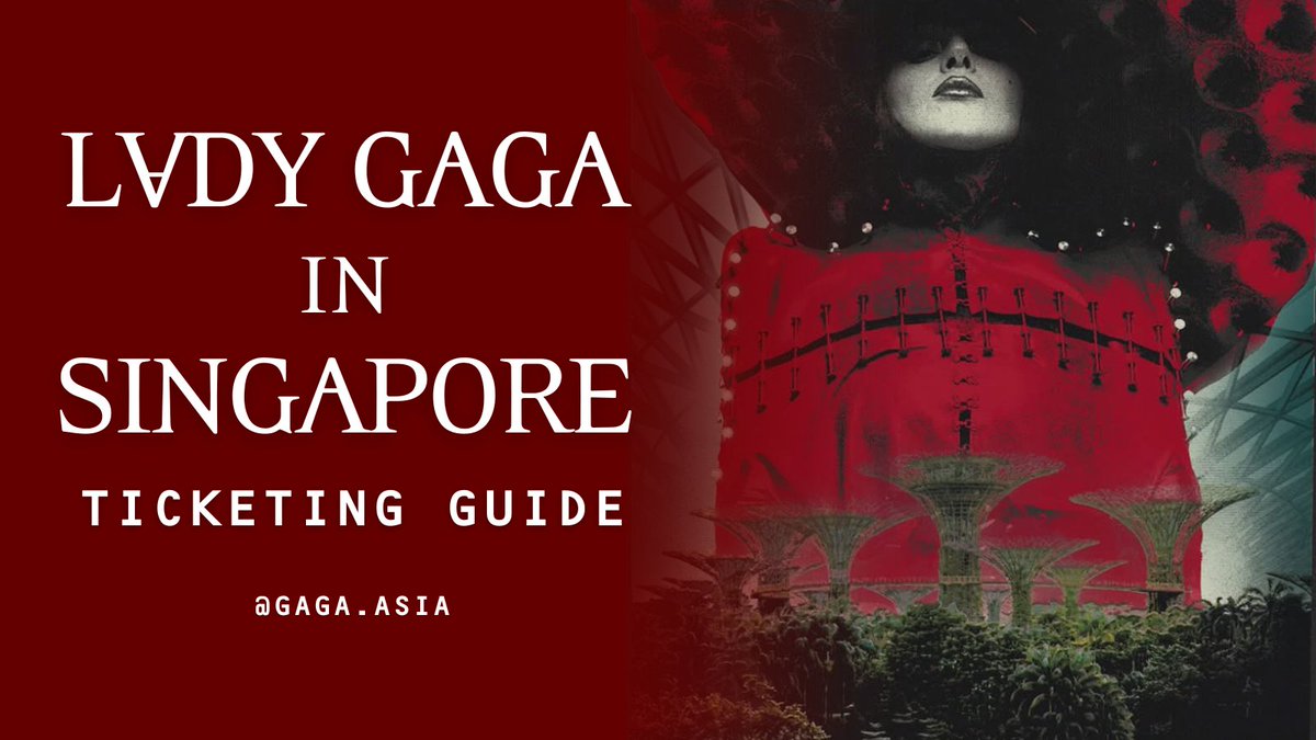 Gaga_Asia_'s tweet photo. 🚨TICKETING GUIDE🚨
Here’s all the info you need to know to score tickets for #LadyGagaInSingapore!  🧵

#MAYHEM #LadyGaga #LadyGagaInSG https://t.co/O8IJMExFL2
