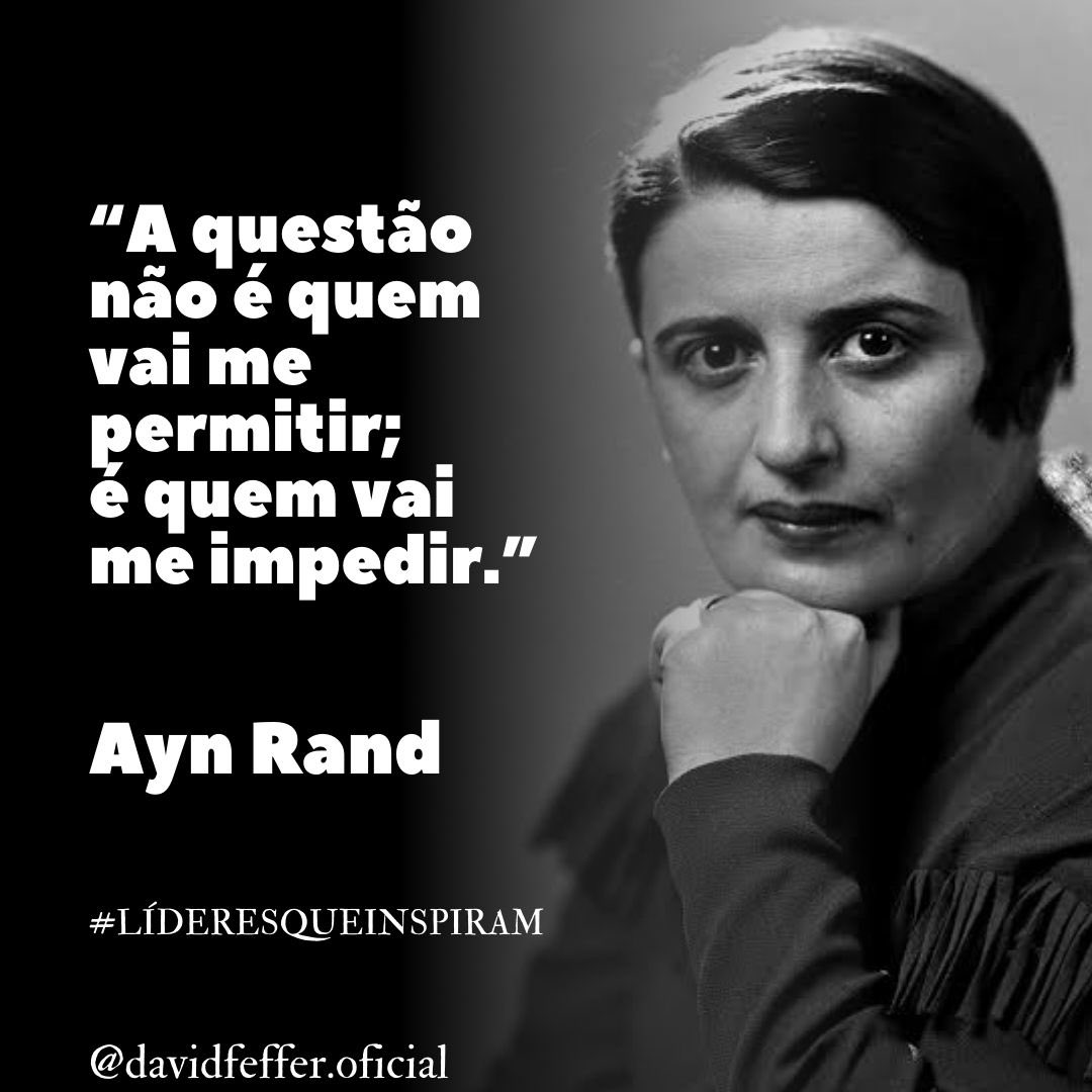 davidfeffer's tweet photo. Ayn Rand nos lembra que criatividade e inovação nascem da liberdade individual. Quando valorizamos o mérito e a iniciativa, pavimentamos o caminho p/ um futuro justo e próspero. O que fazer p/ fortalecer a liberdade individual? Comente. #LíderesqueInspiram https://t.co/YhK8qLstaN