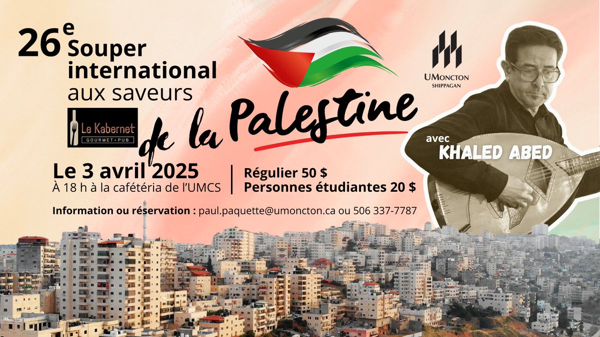 L'UMCS vous convie à son 26e Souper International, le 3 avril, à la cafétéria du campus. Découvrez les saveurs authentiques de la Palestine, servies par le traiteur Kabernet, et profitez d'une soirée animée par Khaled Abed.