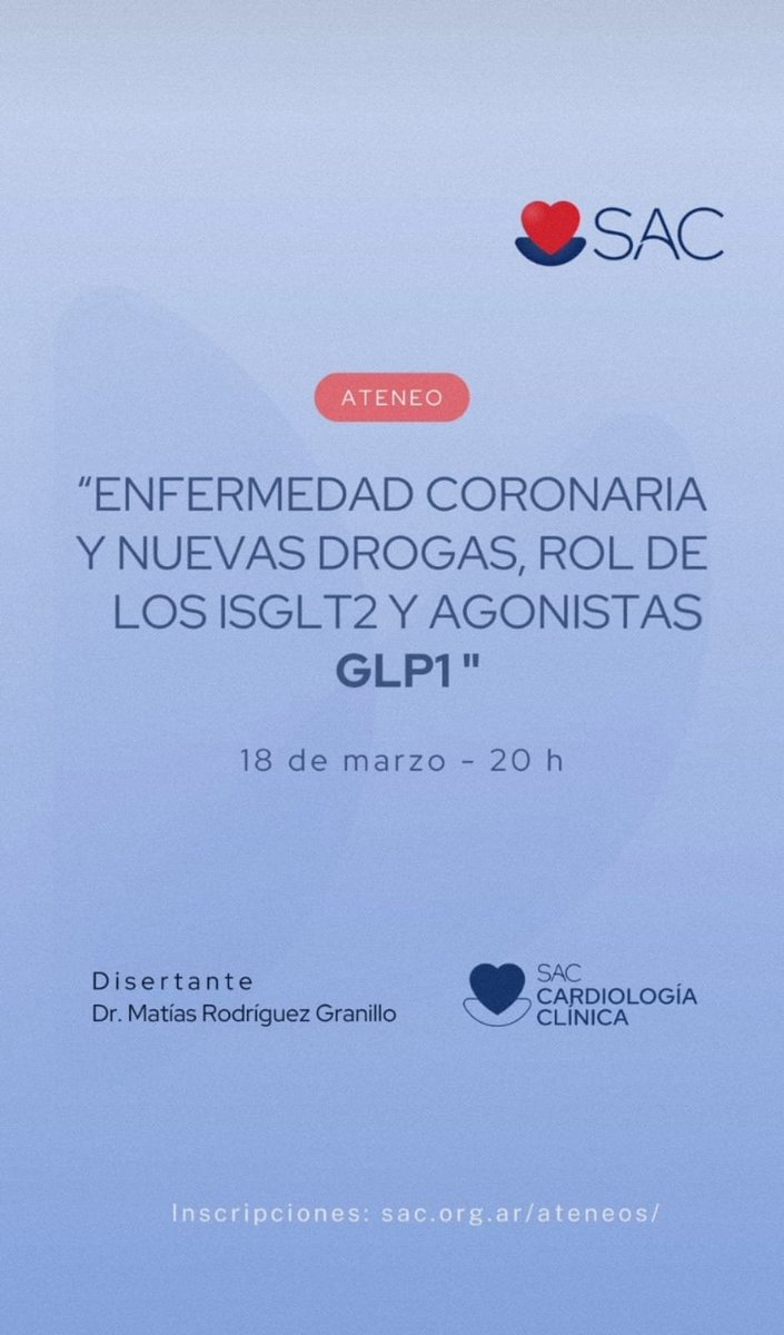 Consejo de Cardiología Clínica y Terapéutica🩺 SAC (@clinicasac) on Twitter photo 📢 ATENEO SAC | Enfermedad Coronaria y Nuevas Drogas.
🫀 ¿Cuál es el rol de los ISGLT2 y agonistas GLP1?
🎙️ Disertante: Dr. <a href="/matiasrg/">Matias Rodriguez G 🇦🇷 ⭐⭐⭐</a>
🗓️ 18 de marzo - 20 hs 🇦🇷
💻 Inscripción🆓: sac.org.ar/sac-eventos/en…
#Cardiología #SAC #ISGLT2 #GLP1 #EnfermedadCoronaria <a href="/SAC_54/">Sociedad Argentina de Cardiología</a> 📢 ATENEO SAC | Enfermedad Coronaria y Nuevas Drogas.
🫀 ¿Cuál es el rol de los ISGLT2 y agonistas GLP1?
🎙️ Disertante: Dr. <a href="/matiasrg/">Matias Rodriguez G 🇦🇷 ⭐⭐⭐</a>
🗓️ 18 de marzo - 20 hs 🇦🇷
💻 Inscripción🆓: sac.org.ar/sac-eventos/en…
#Cardiología #SAC #ISGLT2 #GLP1 #EnfermedadCoronaria <a href="/SAC_54/">Sociedad Argentina de Cardiología</a>