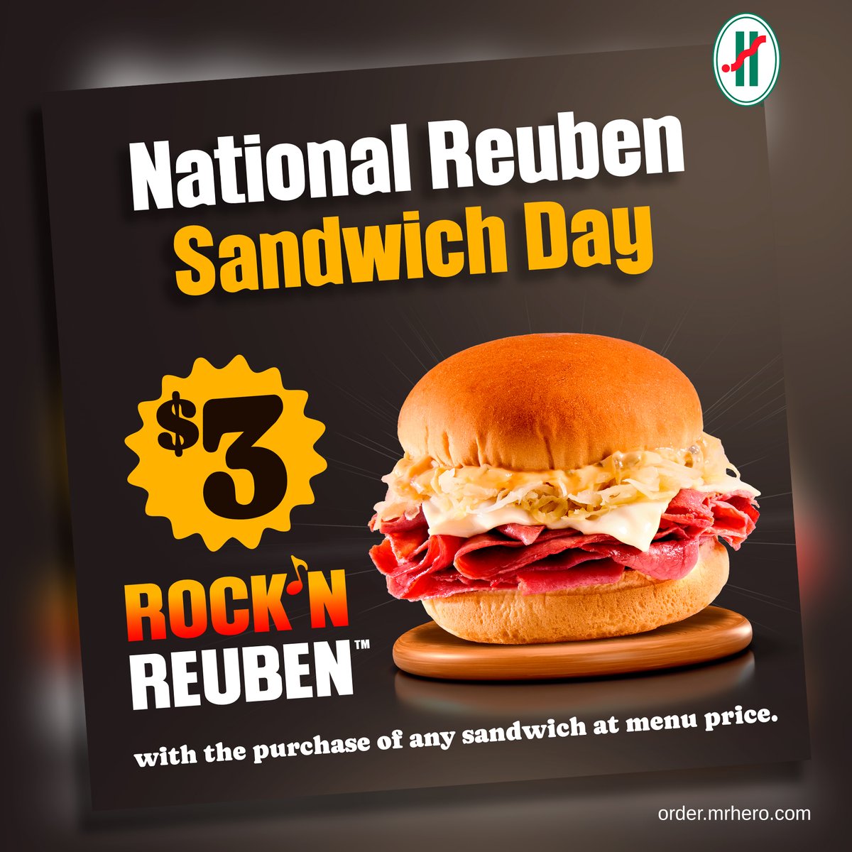 Today is National Reuben Sandwich Day! 😍
Rock out with our Rock'n Reuben™! Get it for only $3 with any sandwich purchase. 
Order online and save time! 
➡️ order.mrhero.com 

#mrhero #tasteyoucrave #youregonnaloveit #rocknreuben #nationalreubenday
