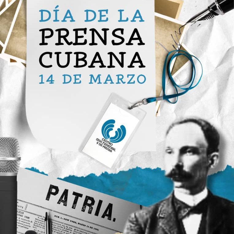 En el día de la prensa en Cuba, recordamos las palabras del Apóstol: “La prensa no es aprobación bondadosa o ira insultante; es proposición, estudio, examen y consejo (…) vive de oír, y de obedecer la opinión más que de guiarla (…) es el can guardador de la casa Patria”.