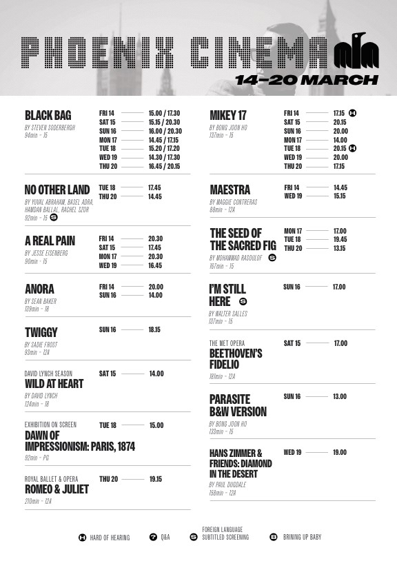 Phoenix Cinema (@phoenixcinema) on Twitter photo This week's line-up:
BLACK BAG
ANORA
MICKEY 17
NO OTHER LAND
I'M STILL HERE
A REAL PAIN
THE SEED OF THE SACRED FIG
DAVID LYNCH: WILD AT HEART
TWIGGY
PARASITE BNW VERSION
BEETHOVEN'S FIDELIO
HANS ZIMMER AND FRIENDS
#WhatsOn #indepenedent #communitycinema
<a href="/EastFinchleyN2/">East Finchley</a>📷 This week's line-up:
BLACK BAG
ANORA
MICKEY 17
NO OTHER LAND
I'M STILL HERE
A REAL PAIN
THE SEED OF THE SACRED FIG
DAVID LYNCH: WILD AT HEART
TWIGGY
PARASITE BNW VERSION
BEETHOVEN'S FIDELIO
HANS ZIMMER AND FRIENDS
#WhatsOn #indepenedent #communitycinema
<a href="/EastFinchleyN2/">East Finchley</a>📷