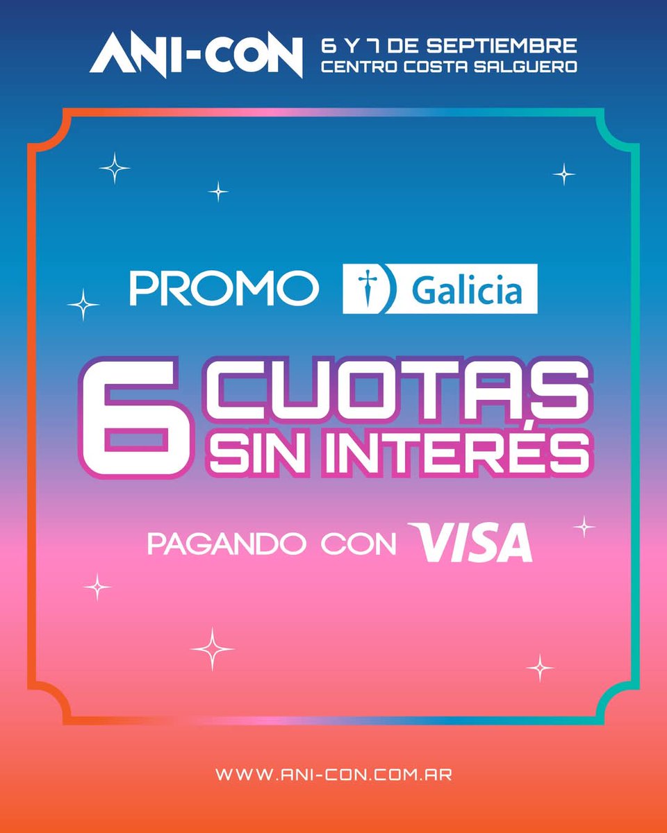 aniconoficial's tweet photo. ¡Con Banco Galicia, viví Ani-Con 2025 en 6 CUOTAS SIN INTERÉS! 💳🔥
Este año, Ani-Con se viene más épico que nunca con un line-up imperdible:

#AniCon2025 #PromoGalicia #ALIenArgentina #AdriánBarba #DragonBall #CityPopParty #YamatoMatsuri #Cosplay #AnimeFans #EntradasYA https://t.co/5gyH1HmYFJ