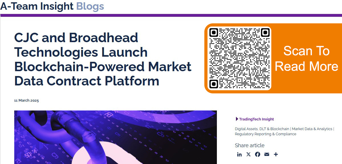 CJC_MarketData's tweet photo. 🎙️Reported by @ATeamInsight , CJC &amp; Broadhead Technologies launched a #blockchain-powered #MarketData contract solution (#DRDM), which enhances transparency &amp; efficiency.

🗝️Benefits:
- Streamlined #ContractManagement
- Reduced overhead &amp; increased transparency

#DataContracts https://t.co/vttUcOVGP0