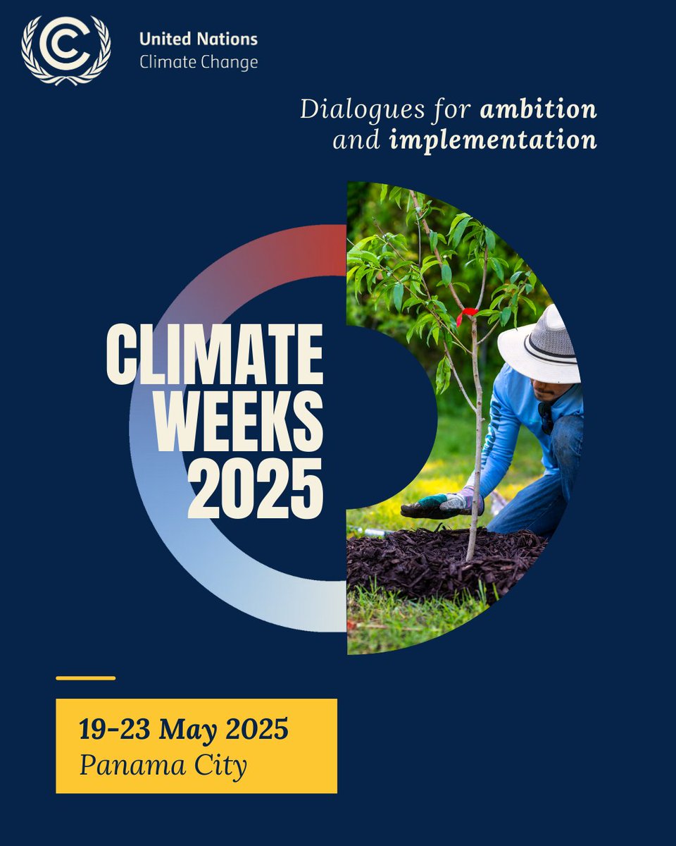 📣 Climate Weeks return May 19-23, 2025 in Panama City!

The Climate Weeks will help build political momentum before key UN climate meetings, and showcase how strong climate actions benefit people's daily lives and the real economy.

🔗 bit.ly/4bPna5A

#ClimateAction