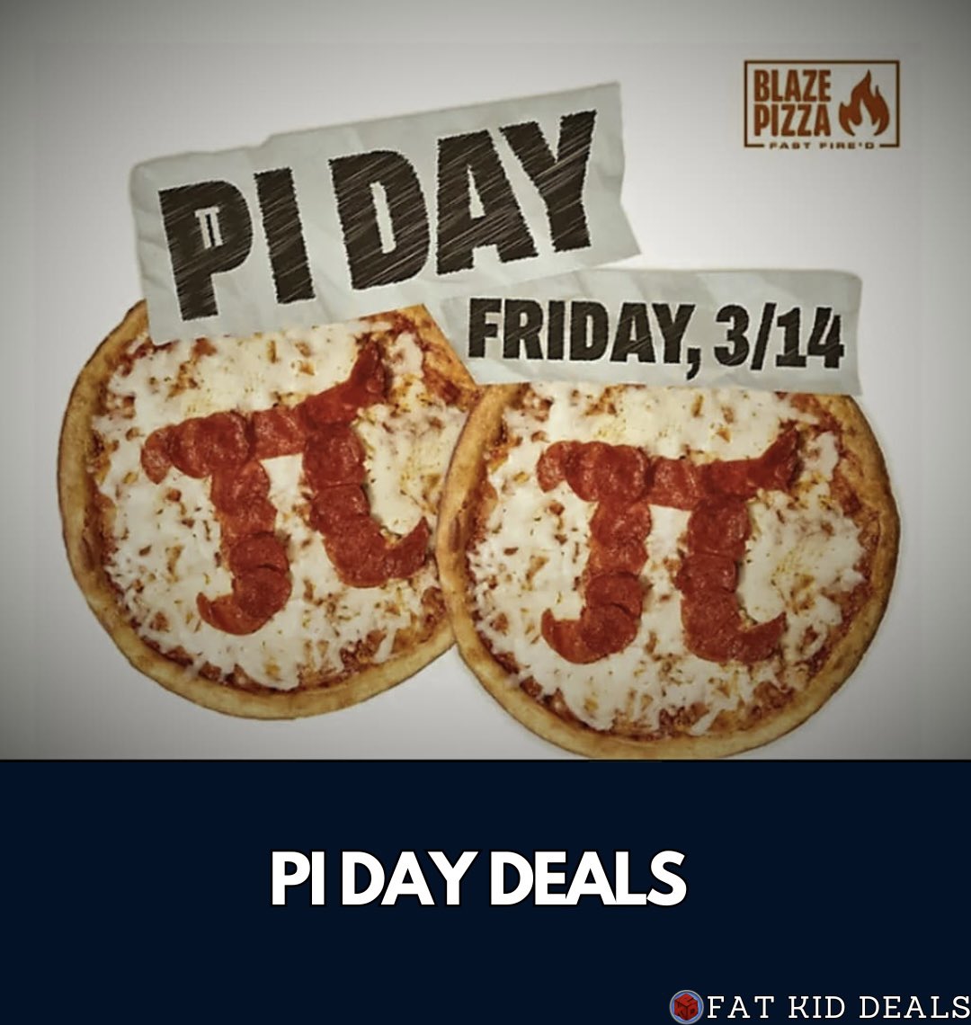 Pi Day Deals for March 14! 

Blaze: BOGO any 11-inch pizza, get one for $3.14

Cicis: BOGO Buy a medium or large, get one for $3.14 with code PIDAY

Papa John’s: buy one large or XL pizza, get one for $3.14

7-Eleven: Any Pizza for $3.14 (reward members) 

Marcos Pizza: BOGO any