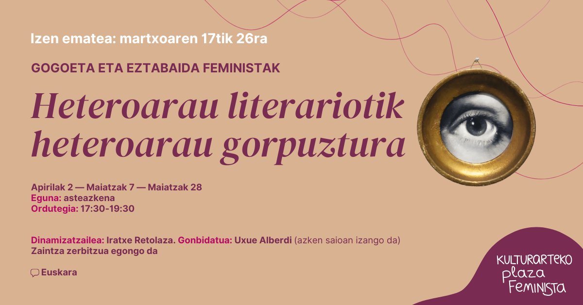 HernaniPlazaFem's tweet image. IZEN EMATEA: MARTXOAREN 17TIK 28RA. 
Hemen: hernani.eus/eu/tailerrak-e…
🔴Heteroarau literariotik heteroarau gorpuztura🔴
“Hetero” (Uxue Alberdi, Susa, 2024) liburua irakurriko dugu eta gogoetagai izango dugu.
➡Apirilak 2, maiatzak 7 eta maiatzak 28.
➡17:30-19:30 bitarte.