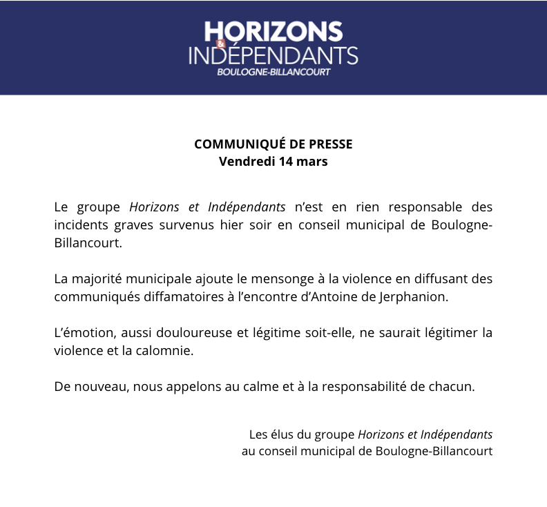 "L’émotion, aussi douloureuse et légitime soit-elle, ne saurait légitimer la violence et la calomnie."

Communiqué des élus du groupe Horizons et Indépendants au conseil municipal de #BoulogneBillancourt.