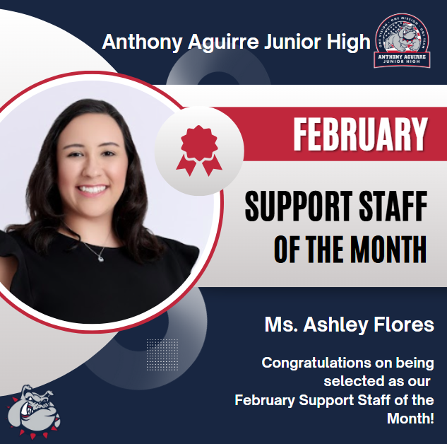 Congrats to Ms. Ashley Flores, our February Support Staff of the Month!!! #SupportStaffOfTheMonth #BulldogNation ❤️
