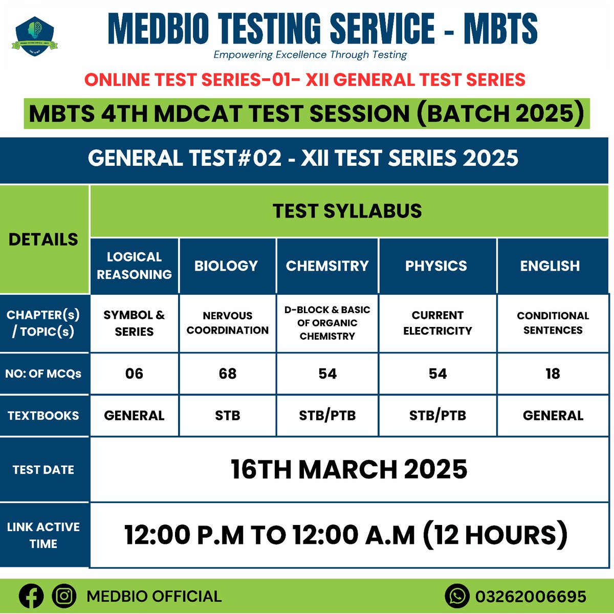 medbioofficial's tweet photo. 🔊 Announcement of General Test#02 - XII - PET SESSION 2025 

For MBTS MDCAT Test Session 2025 Registration, contact us on WhatsApp for Registration: 03262006695

#MedBio #MBTS #MDCAT #PMDC #mdcatonlinepreparation #mdcatpreparation #mdcatolicos #MDCAT2025 #MDCATSuccess https://t.co/lMK7JkVwFr