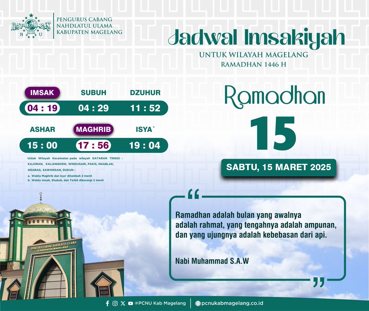 pcnukabmagelang's tweet photo. Jadwal Imsakiyah untuk wilayah Magelang hari ke-15
Sabtu, 15 Maret 2025

"Ramadhan adalah bulan yang awalnya rahmat, tengahnya adalah ampunan dan yang ujungnya adalah kebebasan dari api " (Nabi Muhammad Saw)

#ramadhan 
#pcnukabmagelang 
#jadwalimsakiyah https://t.co/xZcUwlCnmk