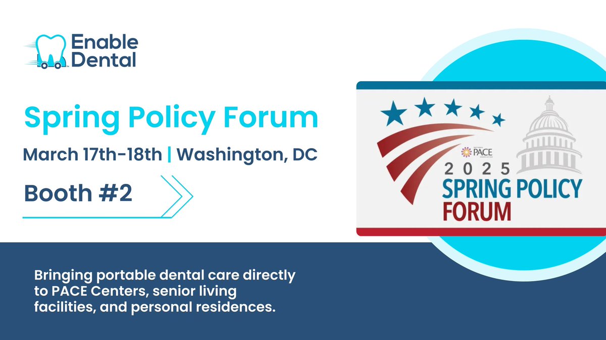 enable_dental's tweet image. ￼ 🌍 Trusted by 21 PACE Programs Nationwide!

We’re at the 2025 Spring Policy Forum in Washington, D.C., March 17–18! We have the experience and expertise to support your participants with quality, accessible care!
￼
#SpringPolicyForum2025 
 #PACEPrograms #PortableDentalCare