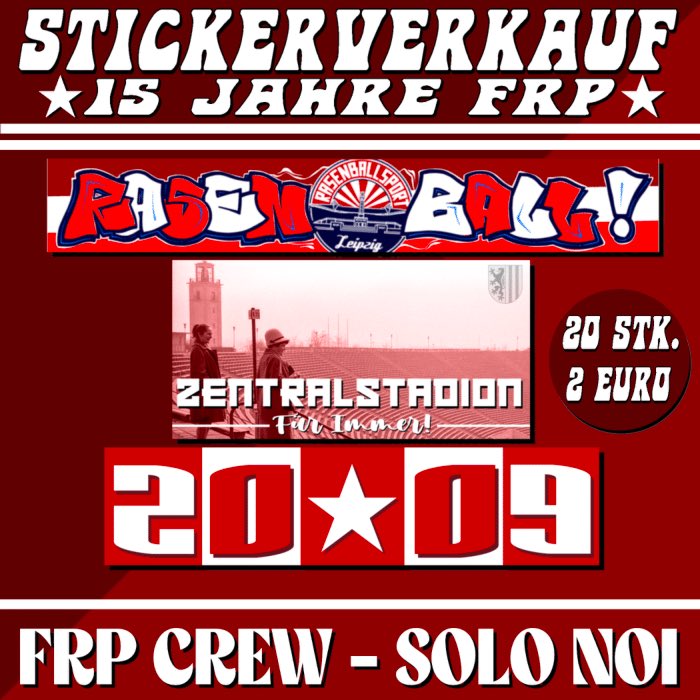 Alle drei Motive ab Samstag am Fanstand! 
Preis: 20 Stück für 2€! 
Der Gewinn fließt zu 100% in die Finanzierung sämtlicher Aktionen zu „15 Jahre FRP“. Unterstützt uns und schlagt zu!