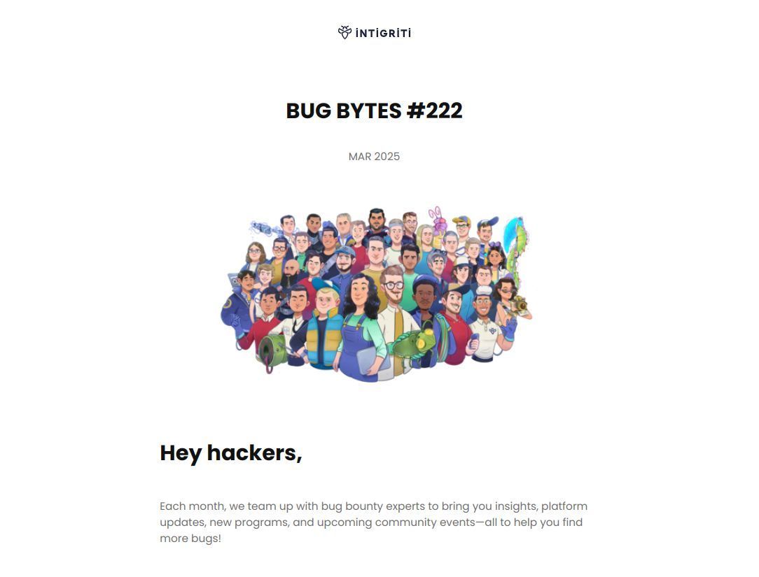 New Bug Bytes Live! 🚀

This month's issue includes:

✅ A commonly overlooked XSS case! 
✅ <a href="/coffinxp7/">Coffin</a> sharing how to find vulnerabilities with the Wayback Machine!
✅ Bypassing auth through NoSQL Injections with <a href="/_CryptoCat/">CryptoCat</a>!
✅ <a href="/busf4ctor/">Vitor Falcão "busfactor"</a> earning $30,000 in bounties by hacking