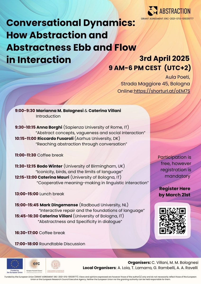 Caterina Villani (she/her) (@caterinavillan8) on Twitter photo Happy to organize the first <a href="/Abstraction_ERC/">Abstraction Project ERC-StG</a> WORKSHOP, featuring brilliant speakers discussing how meaning is constructed in conversation!
🗓️ April 3rd | 9-18 (Rome time)
📍 In person: Bologna, IT
💻 From remote: shorturl.at/oEM7S
🔴 Register by March 21st (see flyer) Happy to organize the first <a href="/Abstraction_ERC/">Abstraction Project ERC-StG</a> WORKSHOP, featuring brilliant speakers discussing how meaning is constructed in conversation!
🗓️ April 3rd | 9-18 (Rome time)
📍 In person: Bologna, IT
💻 From remote: shorturl.at/oEM7S
🔴 Register by March 21st (see flyer)