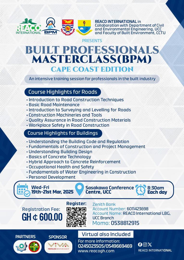 reacoint's tweet photo. The BUILT PROFESSIONALS MASTERCLASS( BPM)🦺
An Intensive Training Session for professionals in the built industry.
Cape Coast Edition is here.
Basic Edition
19th to 21st  March, at Sasakawa Conference Centre, UCC
https://t.co/1WMBQ10yeL

Register now. 
Contact: 0245023505 https://t.co/aHUTCeOFmL