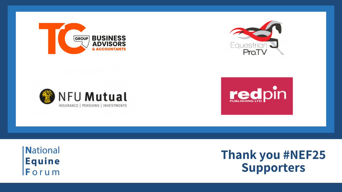 Thank you to <a href="/TCGroupUK/">TC Group</a>, Equestrian Pro TV, <a href="/nfum/">NFU Mutual</a> and Redpin for supporting #NEF25
