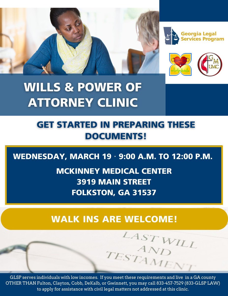 Folkston-area Residents!  GLSP and our partner, <a href="/MckinneyMedical/">McKinney Medical</a>, will be hosting a free clinic on March 19 to help eligible individuals prepare their Last Will and Testament and Power of Attorney documents.  Join us for help getting started on these important documents!