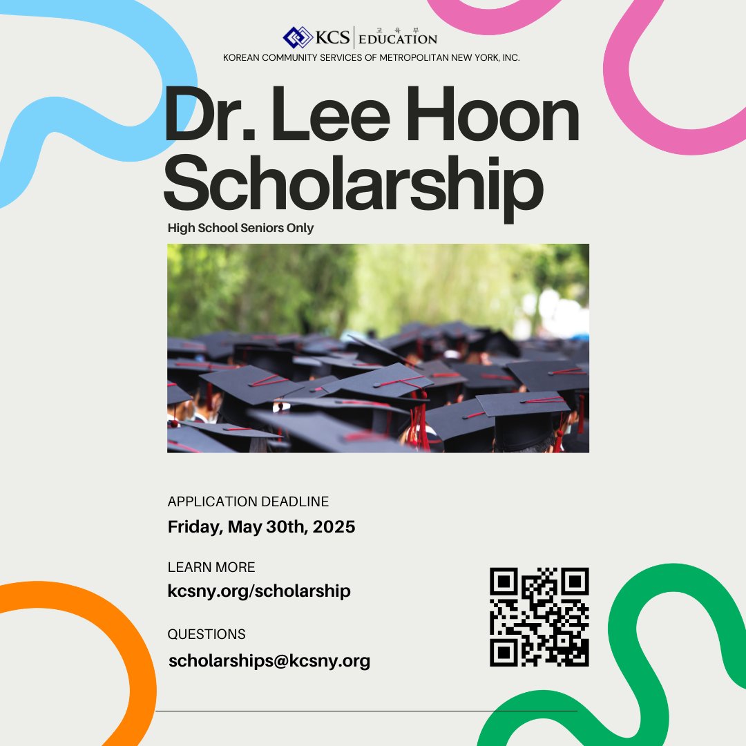 kcsnewyork's tweet image. 🚨Scholarship Alert! 🚨 NYS High school seniors of Korean heritage, this is your chance to receive a $5,000 scholarship to support your first year of college!
Deadline: May 30, 2025. Check eligibility &amp;amp; apply now 👉 kcsny.org/scholarship

#scholarship #highschoolstudents