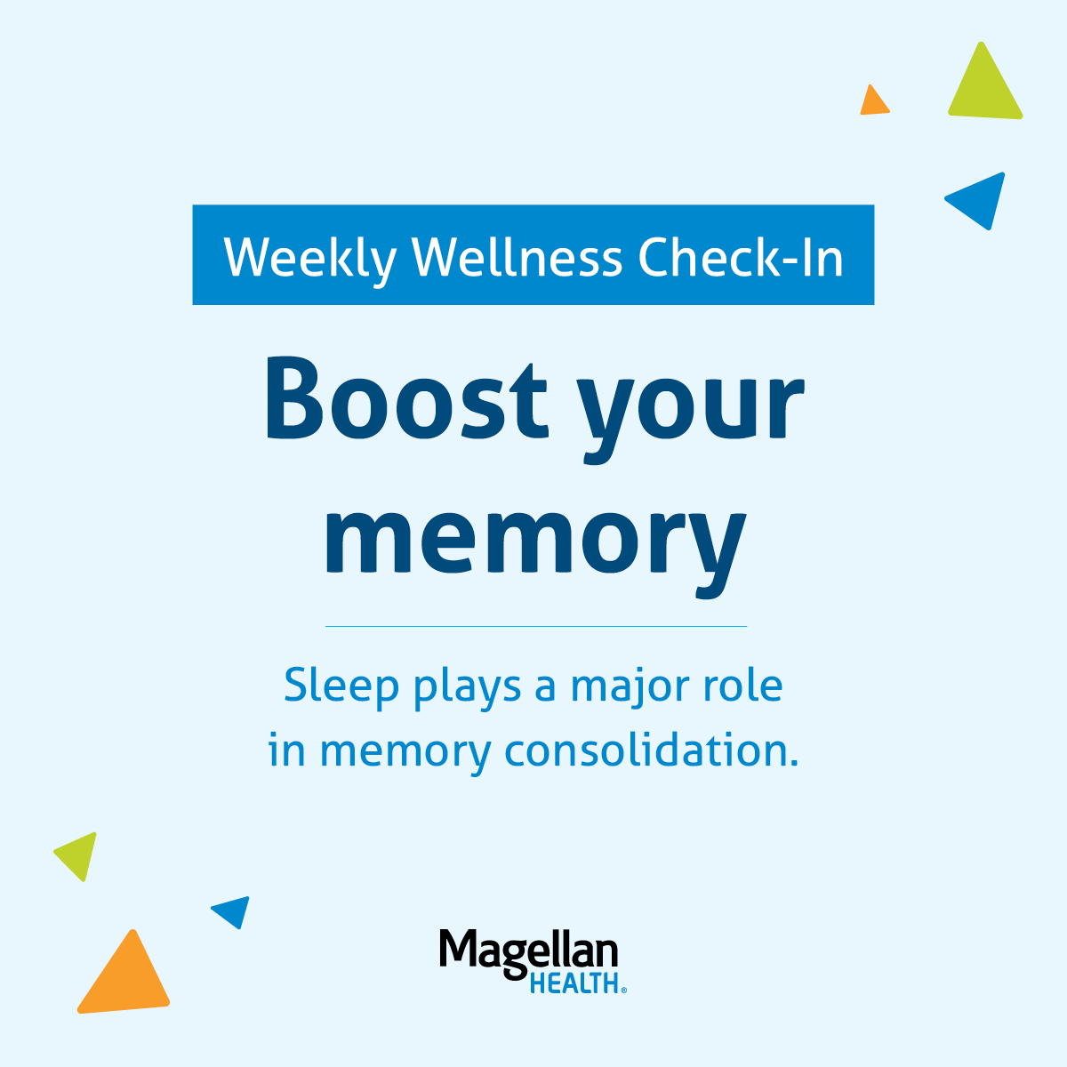 MagellanHealth's tweet image. During sleep, your brain makes connections, linking events, feelings and sensory input to form memories. Deep sleep is vital for this! #WeeklyWellnessCheckIn #InvestInRest