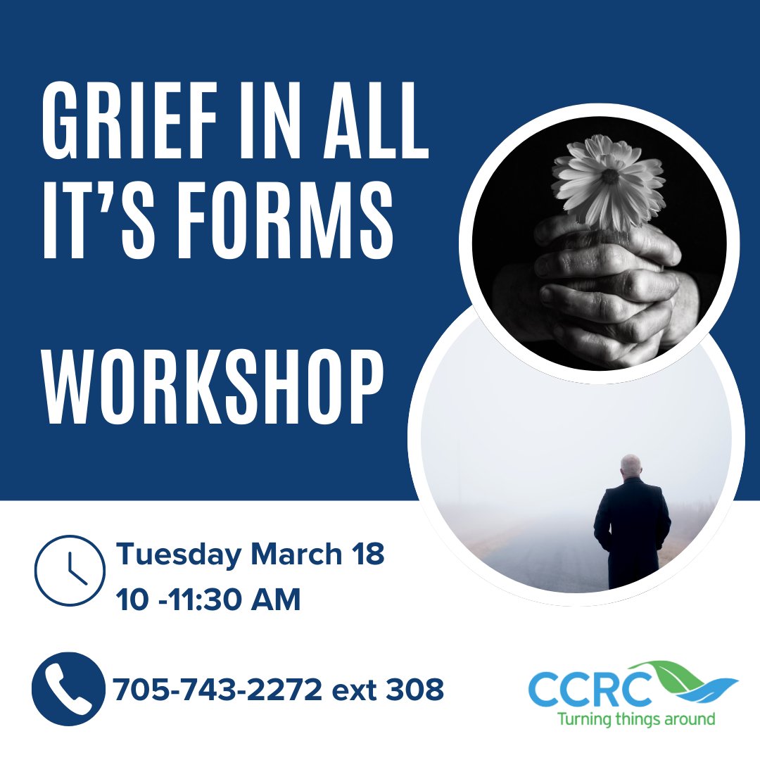 CCRC is hosting a #Workshop about #Grief that is designed for those 60+.  We'll explore different types and causes of grief, what it looks like and ways to move forward. Please call 705-743-2272 ext 308 for more info or to register. #Ptbo #Nogo #Northumberland