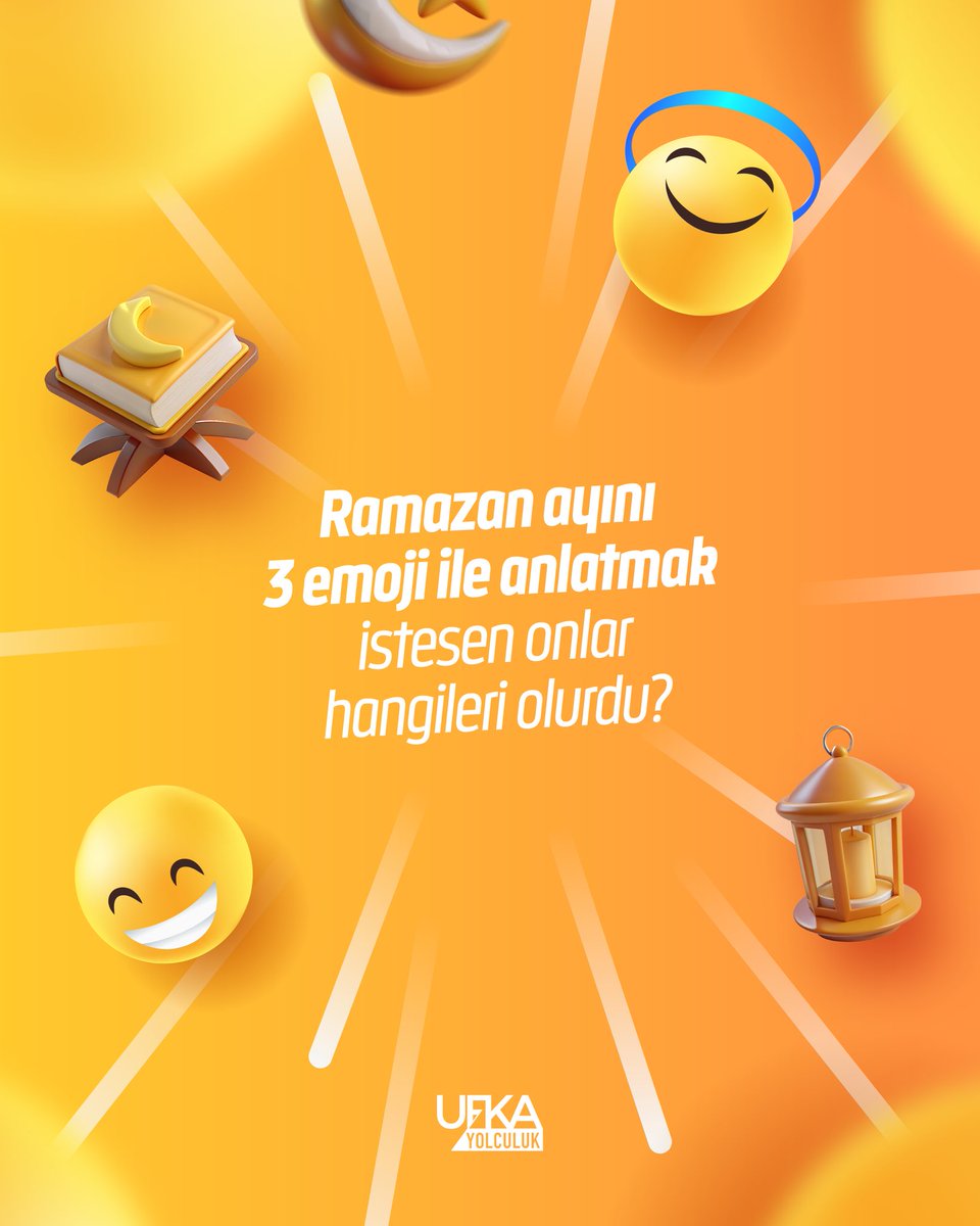 Ramazan ayını 3 emojiyle anlatacak olsan hangi emojileri seçerdin? Yorumlarda buluşalım! 😉

#UfkaYolculuk #ramazan