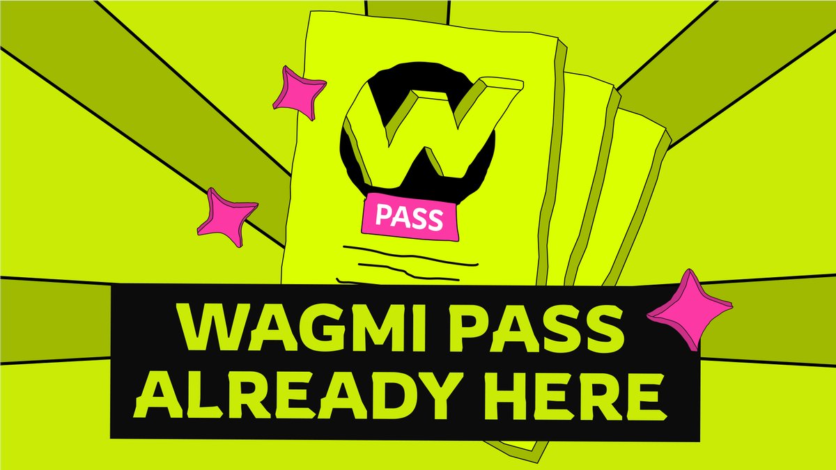 👑 Dominate the Game with WAGMI PASS!

Introducing WAGMI PASS, your gateway to exclusive features, giving you smarter way to trade and earn bigger rewards in the WAGMI HUB ecosystem. 

👀 What’s inside WAGMI PASS?

🎫 Get free tickets in our Binary Options Game!
🦾 Exclusive
