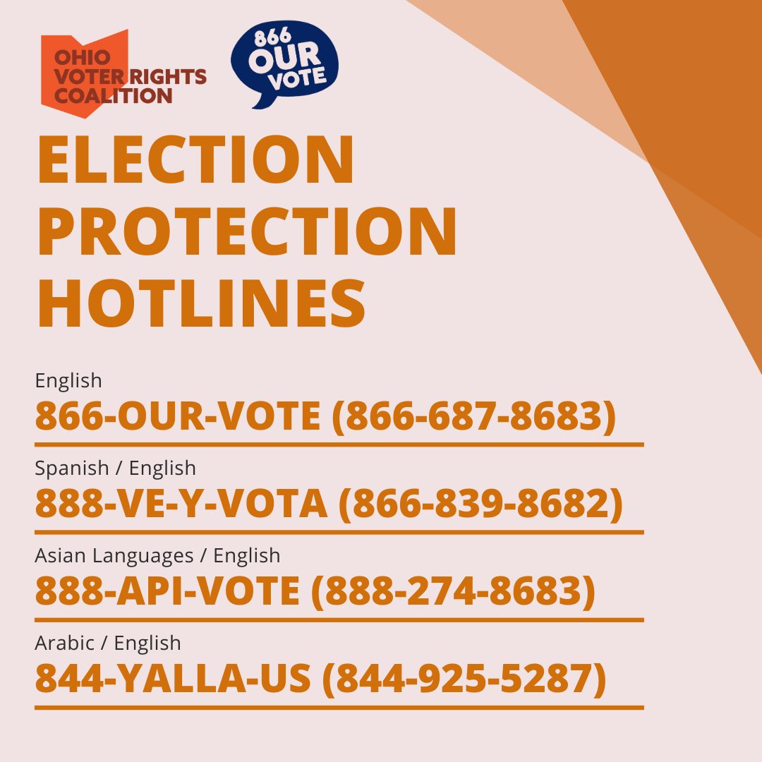 If you have any voting questions or experience any problems while voting in the Ohio primary, call or text the nonpartisan 866-OUR-VOTE Election Protection hotline!

📲 English: 866-OUR-VOTE
📲 Spanish: 888-VE-Y-VOTA
📲 Asian Languages: 888-API-VOTE
📲 Arabic: 844-YALLA-US